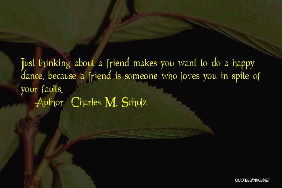 Friend Is Someone Who Quotes By Charles M. Schulz