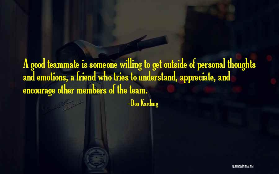 Friend Is Someone Who Quotes By Don Kardong Friend Is Someone Who Quotes By Don Kardong