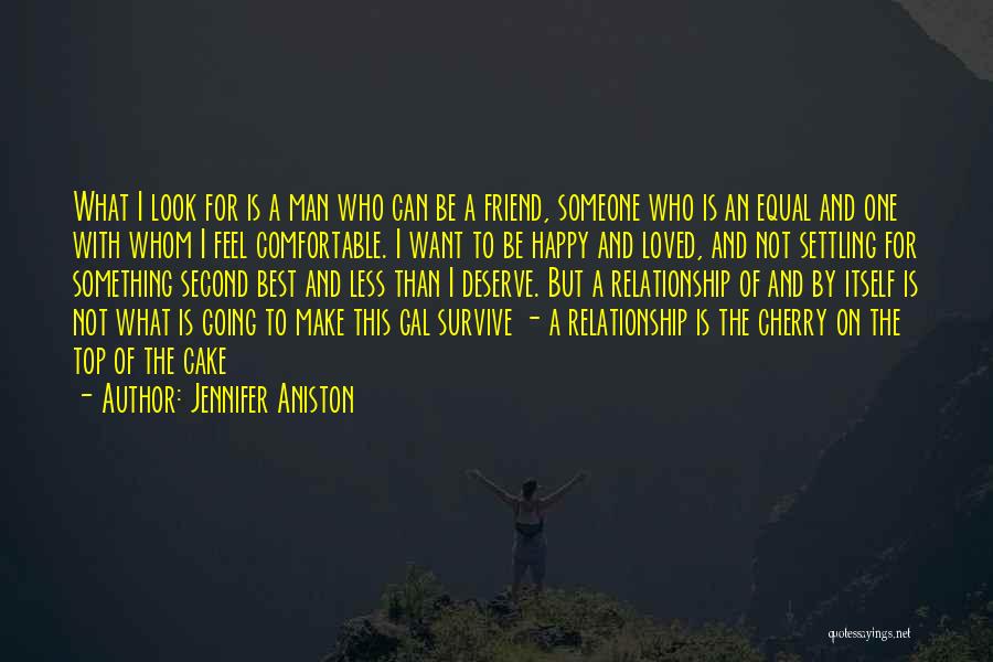 Friend Is Someone Who Quotes By Jennifer Aniston