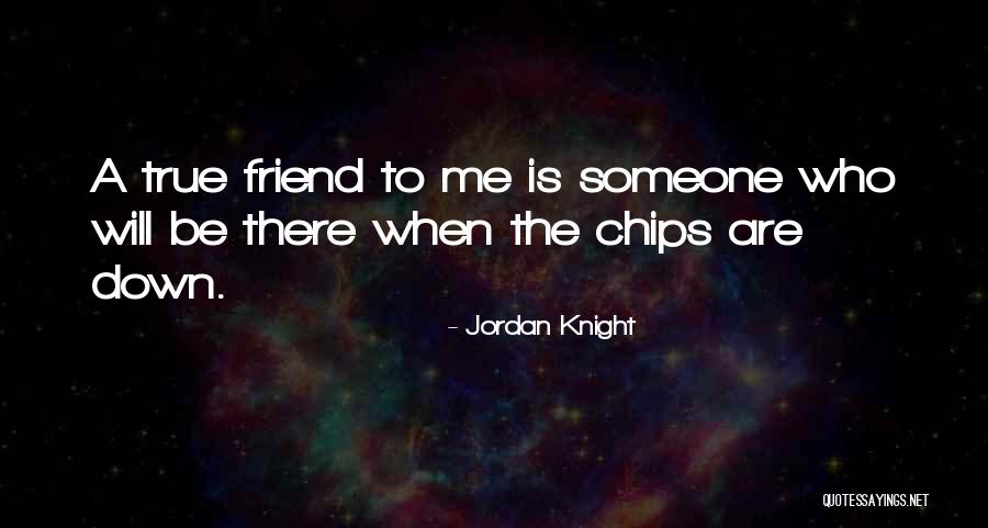 Friend Is Someone Who Quotes By Jordan Knight Friend Is Someone Who Quotes By Jordan Knight