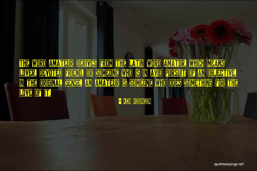 Friend Is Someone Who Quotes By Ken Robinson Friend Is Someone Who Quotes By Ken Robinson