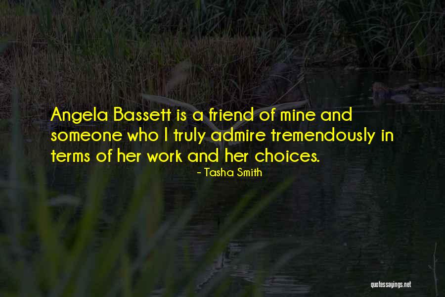 Friend Is Someone Who Quotes By Tasha Smith