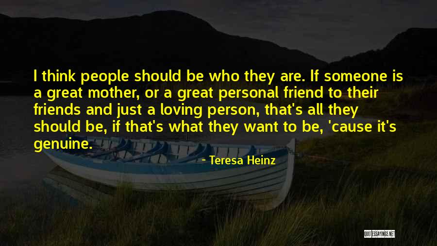 Friend Is Someone Who Quotes By Teresa Heinz