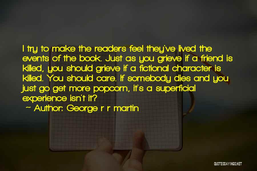 Friend Killed Quotes By George R R Martin