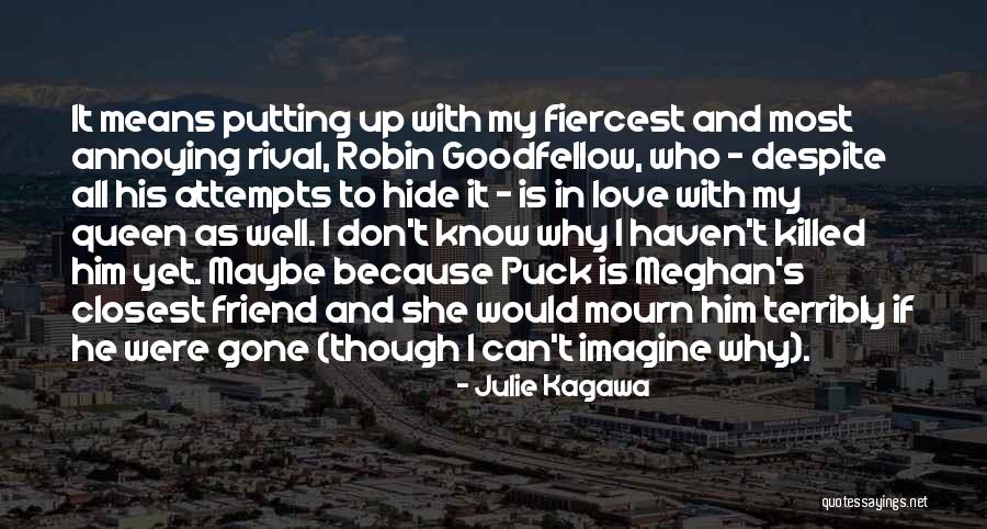 Friend Killed Quotes By Julie Kagawa Friend Killed Quotes By Julie Kagawa
