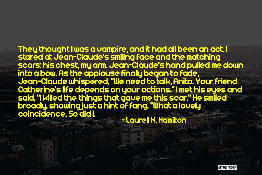 Friend Killed Quotes By Laurell K. Hamilton Friend Killed Quotes By Laurell K. Hamilton