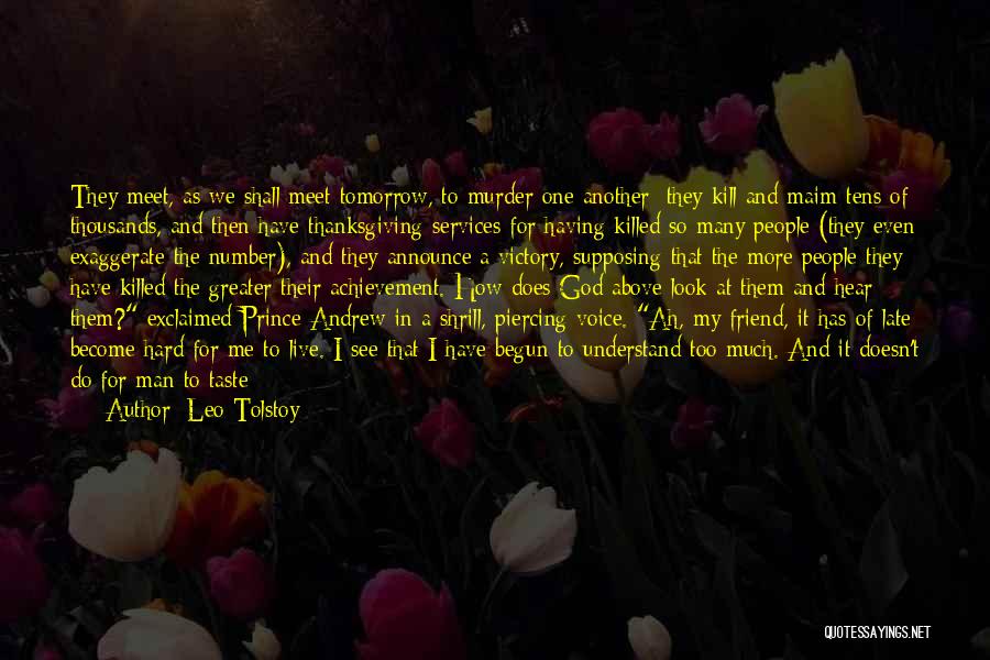 Friend Killed Quotes By Leo Tolstoy