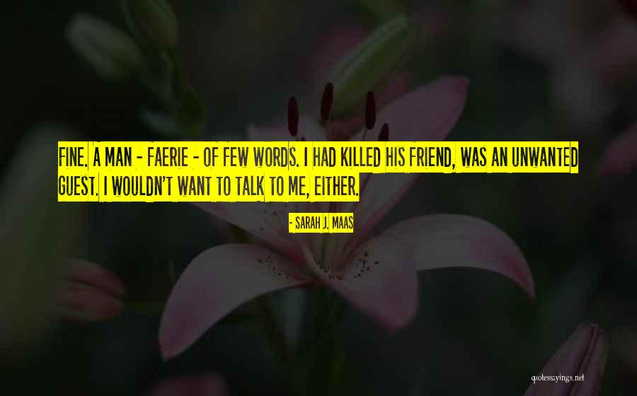 Friend Killed Quotes By Sarah J. Maas Friend Killed Quotes By Sarah J. Maas