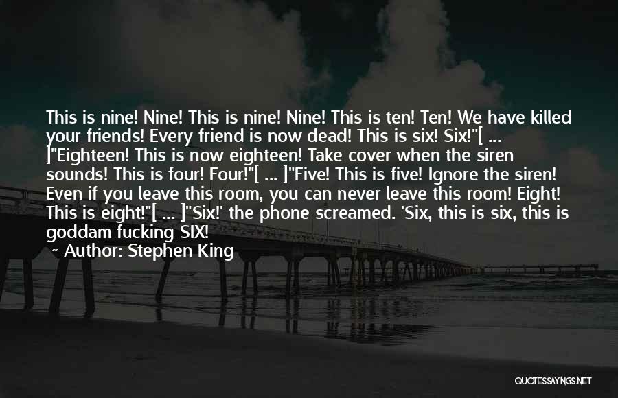 Friend Killed Quotes By Stephen King
