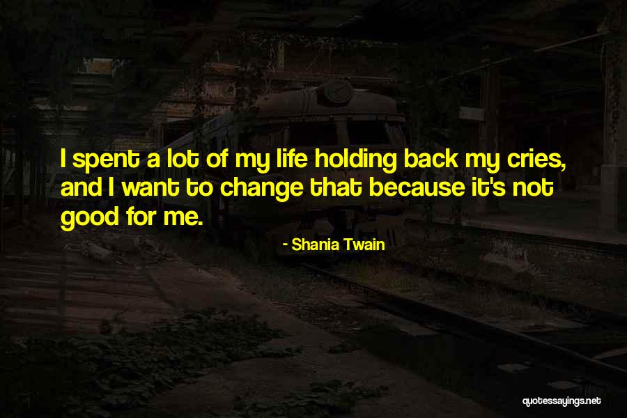 Friend Leaving Job Quotes By Shania Twain Friend Leaving Job Quotes By Shania Twain