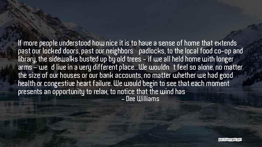 Friend Locked Up Quotes By Dee Williams Friend Locked Up Quotes By Dee Williams