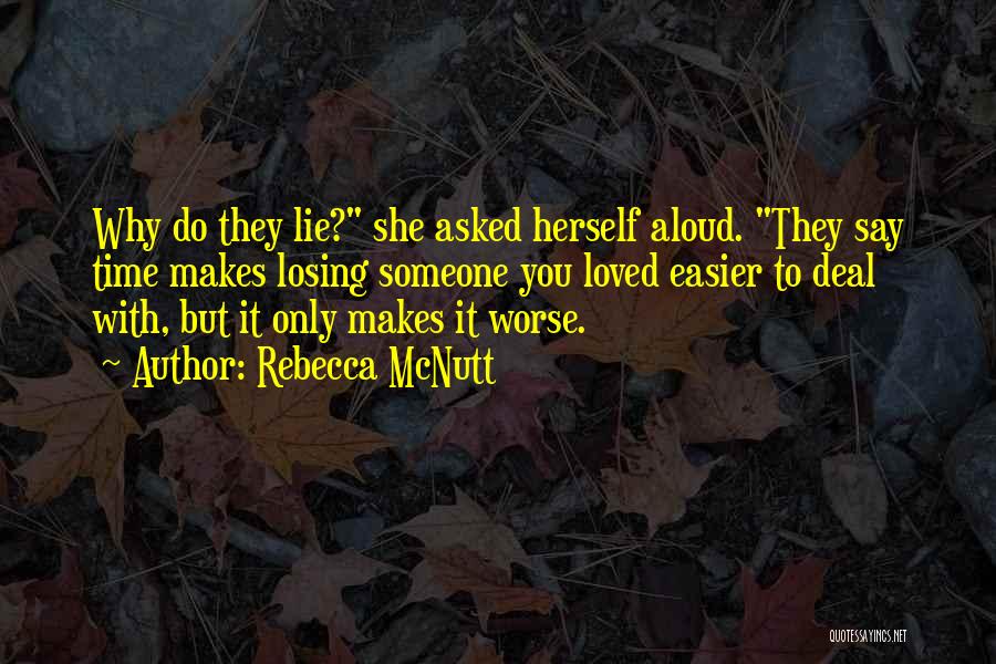 Friend Losing Loved One On Quotes By Rebecca McNutt