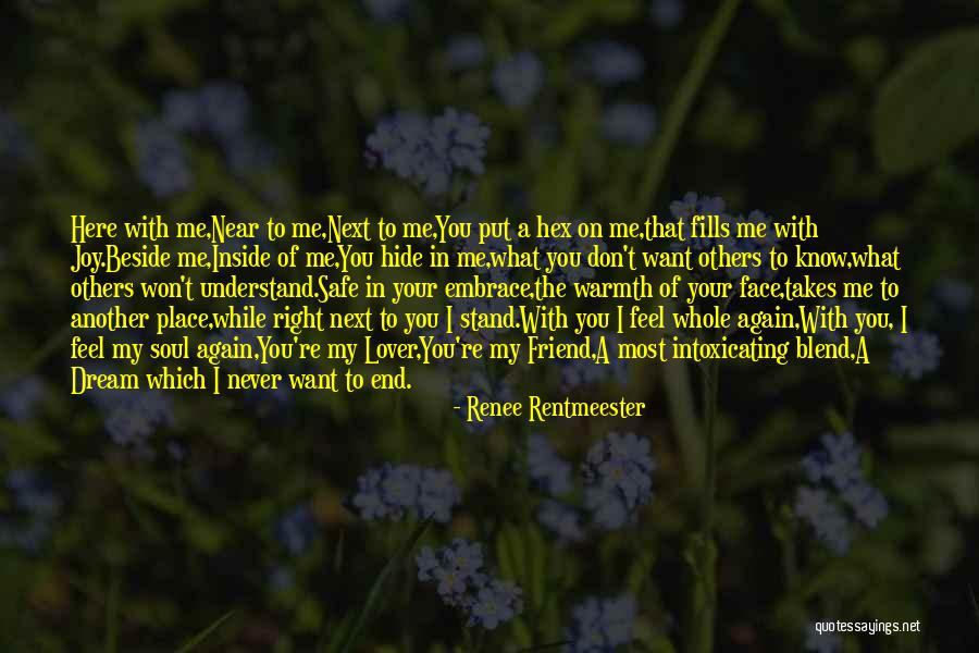 Friend Lovers Quotes By Renee Rentmeester Friend Lovers Quotes By Renee Rentmeester