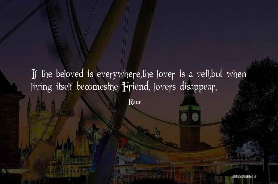 Friend Lovers Quotes By Rumi Friend Lovers Quotes By Rumi