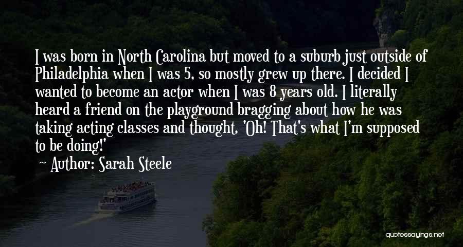 Friend Moved Quotes By Sarah Steele