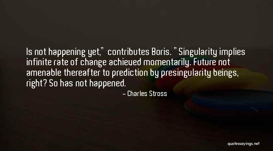 Friend Moving Away Quotes By Charles Stross Friend Moving Away Quotes By Charles Stross