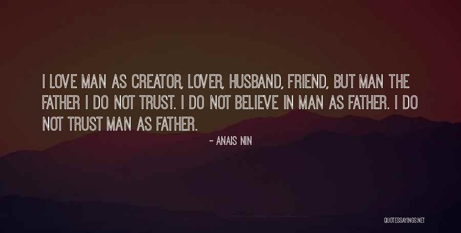 Friend Not Lover Quotes By Anais Nin Friend Not Lover Quotes By Anais Nin