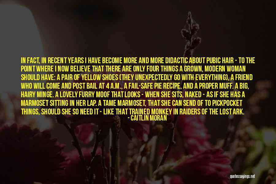 Friend Only In Need Quotes By Caitlin Moran Friend Only In Need Quotes By Caitlin Moran
