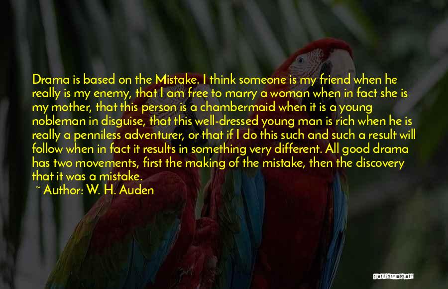 Friend Or Enemy Quotes By W. H. Auden