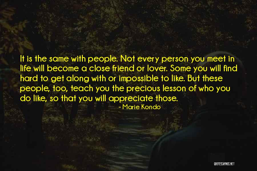 Friend Or Not Friend Quotes By Marie Kondo