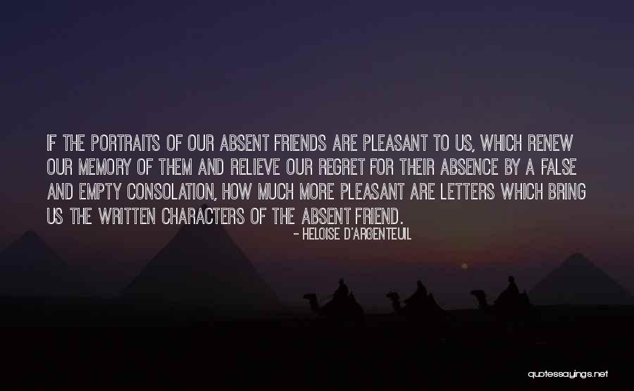 Friend Pictures Quotes By Heloise D'Argenteuil Friend Pictures Quotes By Heloise D'Argenteuil