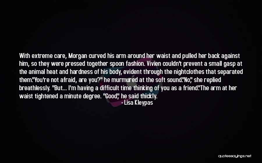 Friend Separated Quotes By Lisa Kleypas Friend Separated Quotes By Lisa Kleypas