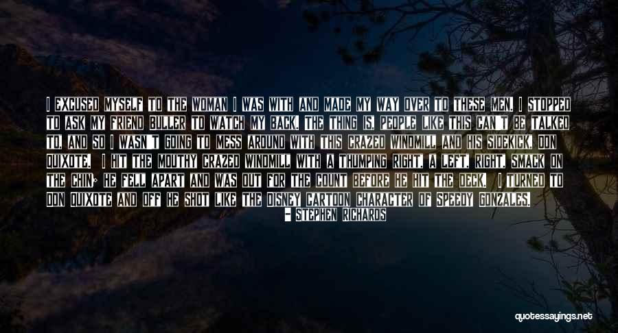 Friend Sidekick Quotes By Stephen Richards Friend Sidekick Quotes By Stephen Richards