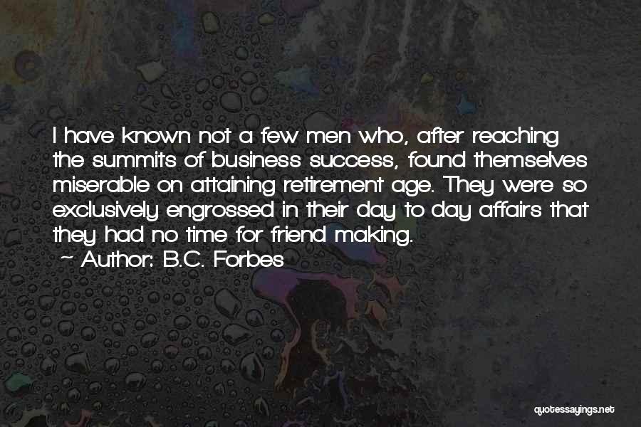 Friend Success Quotes By B.C. Forbes