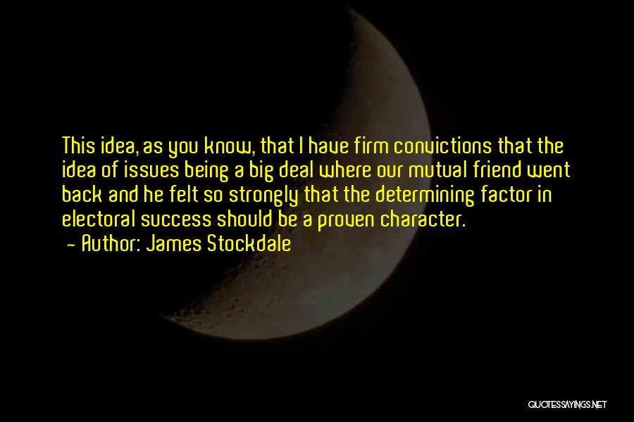 Friend Success Quotes By James Stockdale