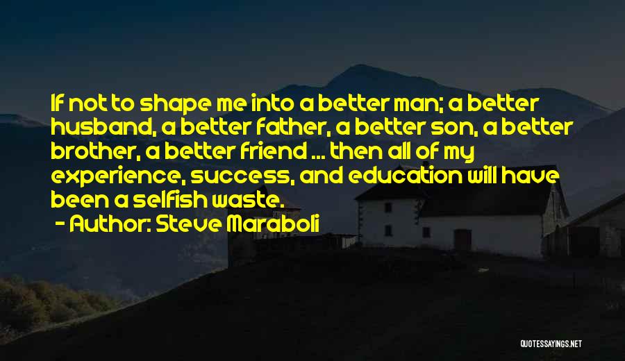 Friend Success Quotes By Steve Maraboli