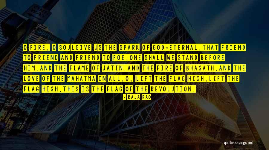 Friend That Lift You Up Quotes By Raja Rao Friend That Lift You Up Quotes By Raja Rao