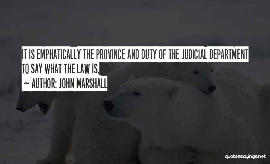 Friend Traitor Quotes By John Marshall