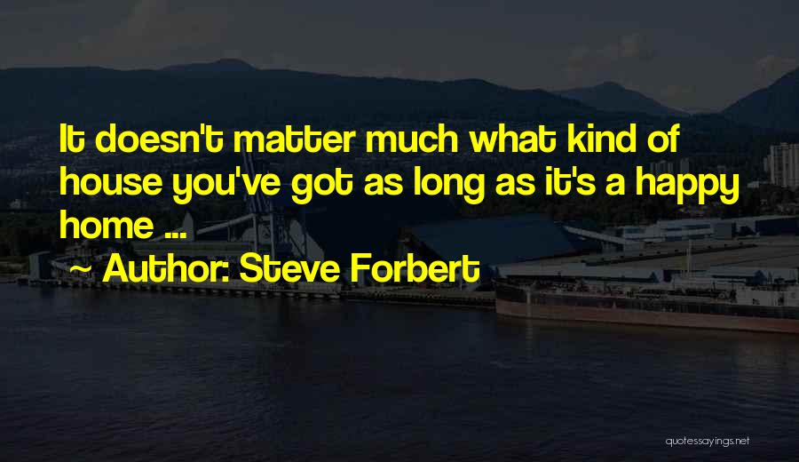 Friend Traitor Quotes By Steve Forbert