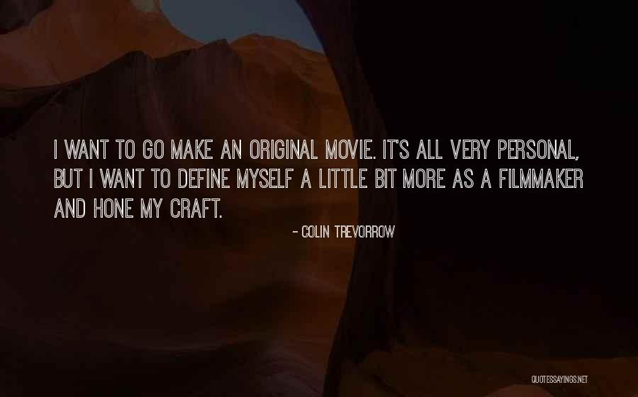 Friend Tribes Quotes By Colin Trevorrow Friend Tribes Quotes By Colin Trevorrow