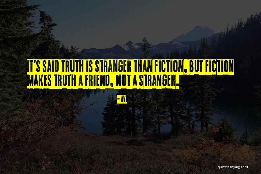 Friend Truth Quotes By Avi Friend Truth Quotes By Avi