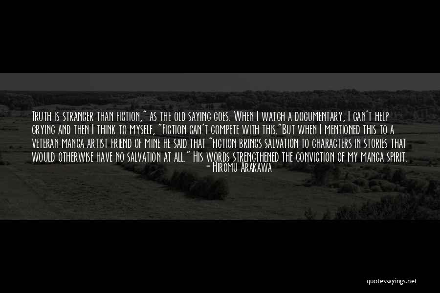 Friend Truth Quotes By Hiromu Arakawa Friend Truth Quotes By Hiromu Arakawa