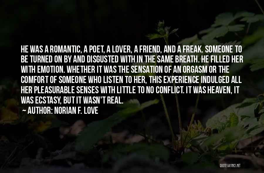 Friend Turned Lover Quotes By Norian F. Love