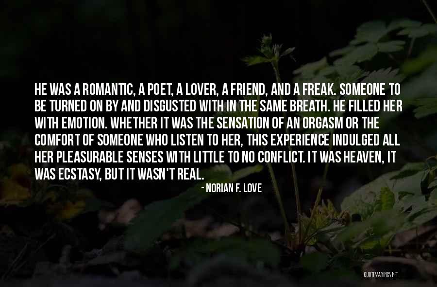Friend Turned Lover Quotes By Norian F. Love Friend Turned Lover Quotes By Norian F. Love