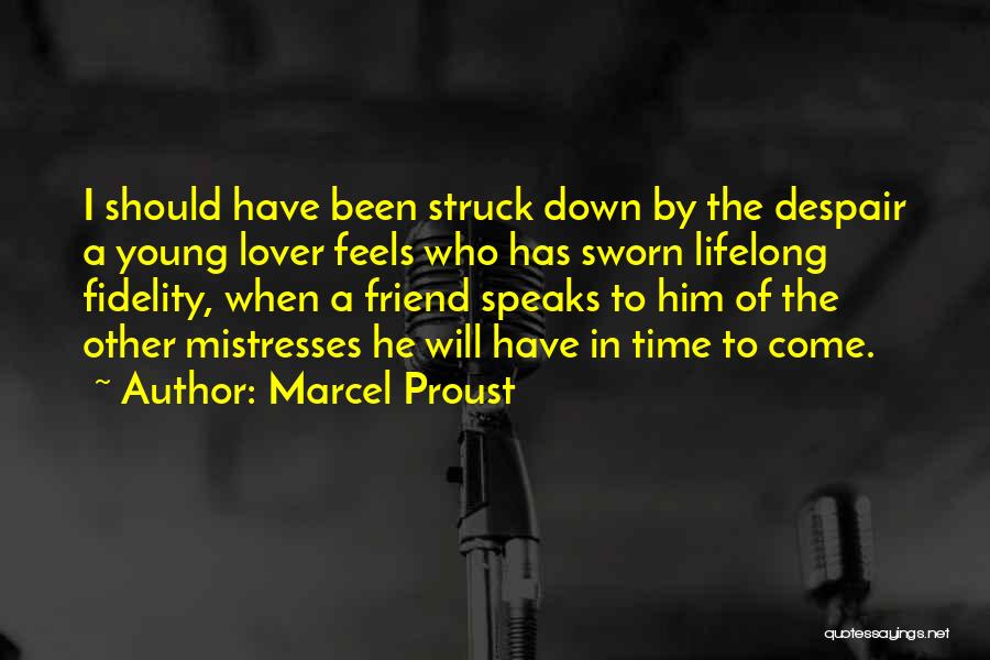 Friend Vs Lover Quotes By Marcel Proust