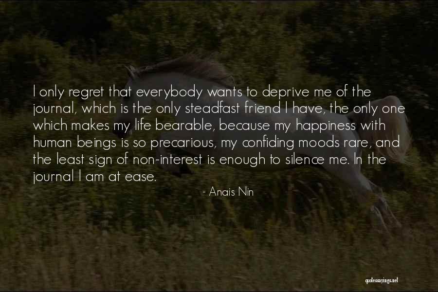 Friend Wants Quotes By Anais Nin Friend Wants Quotes By Anais Nin