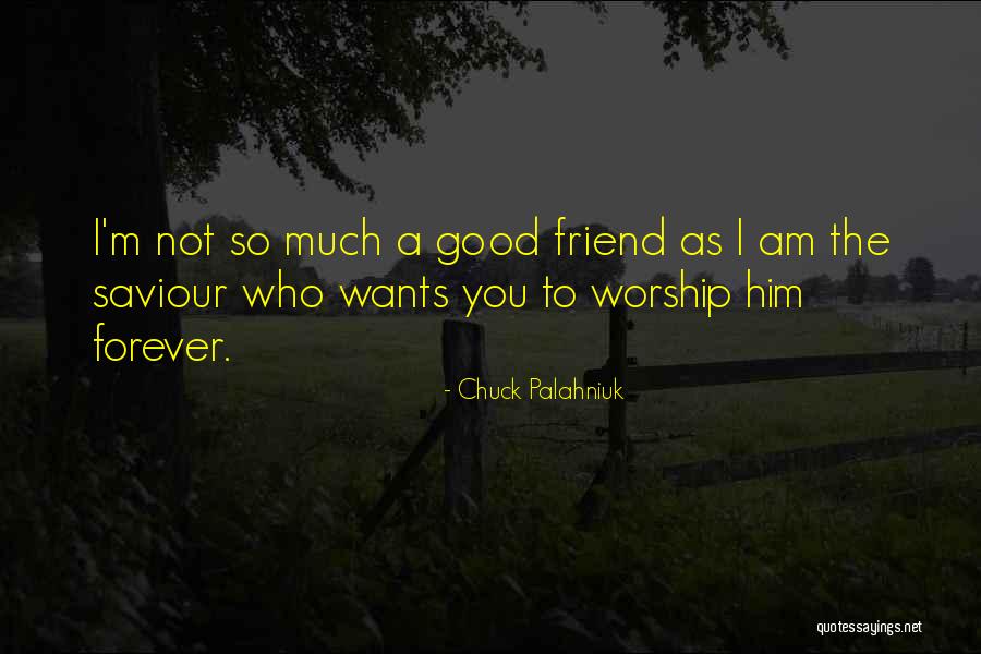Friend Wants Quotes By Chuck Palahniuk Friend Wants Quotes By Chuck Palahniuk