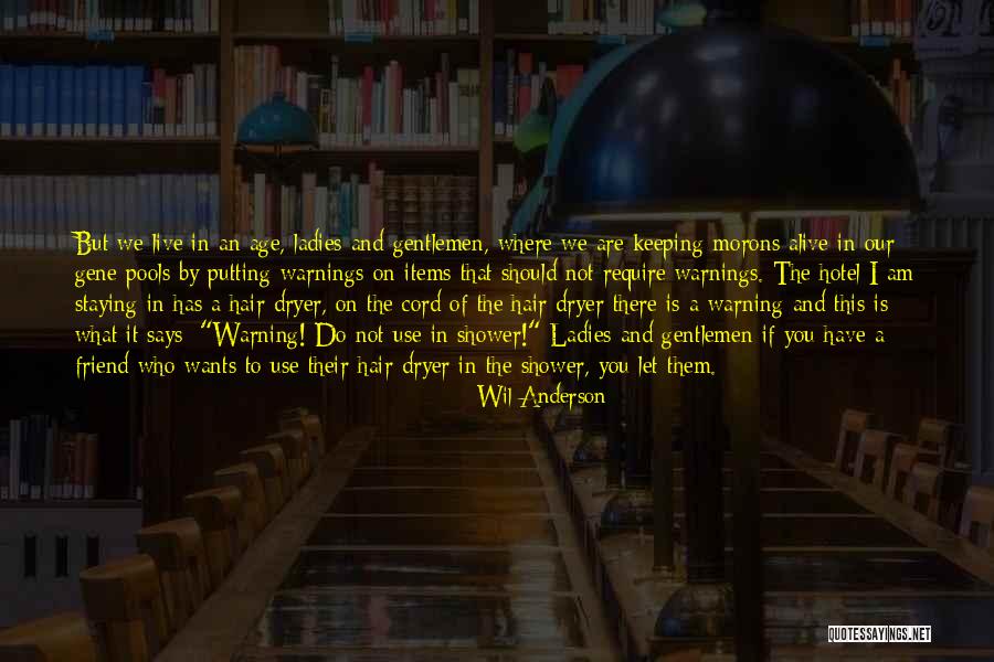 Friend Wants Quotes By Wil Anderson Friend Wants Quotes By Wil Anderson