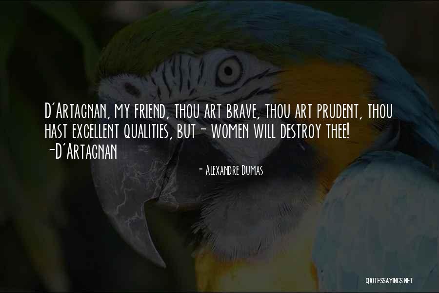 Friend Will Quotes By Alexandre Dumas Friend Will Quotes By Alexandre Dumas