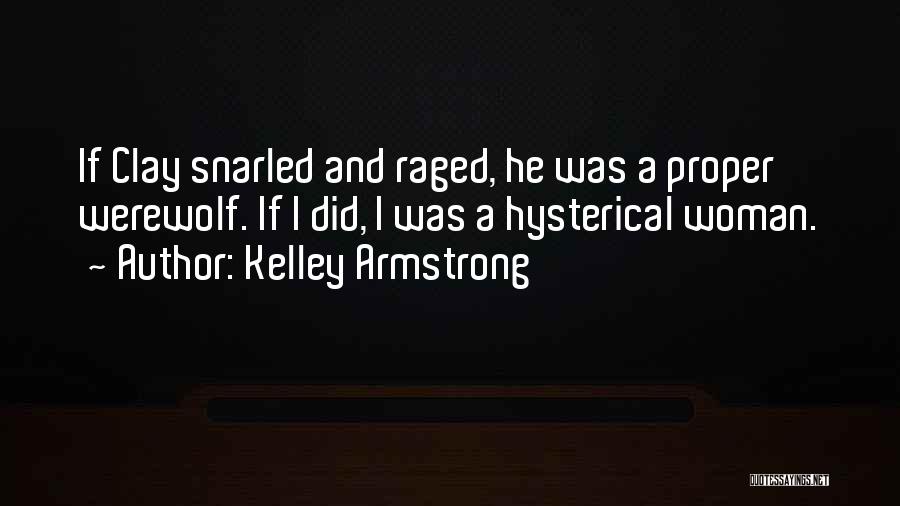 Friend Will See The Post Quotes By Kelley Armstrong