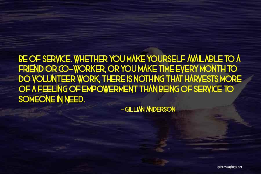 Friend Work Quotes By Gillian Anderson Friend Work Quotes By Gillian Anderson