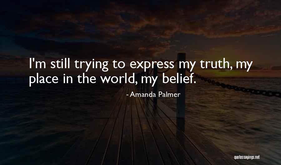 Friendliest Places Quotes By Amanda Palmer Friendliest Places Quotes By Amanda Palmer