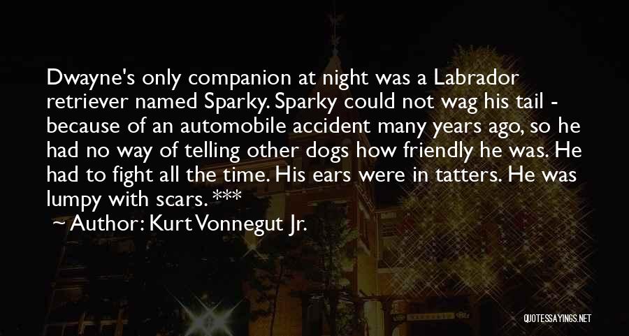 Friendly Dogs Quotes By Kurt Vonnegut Jr.