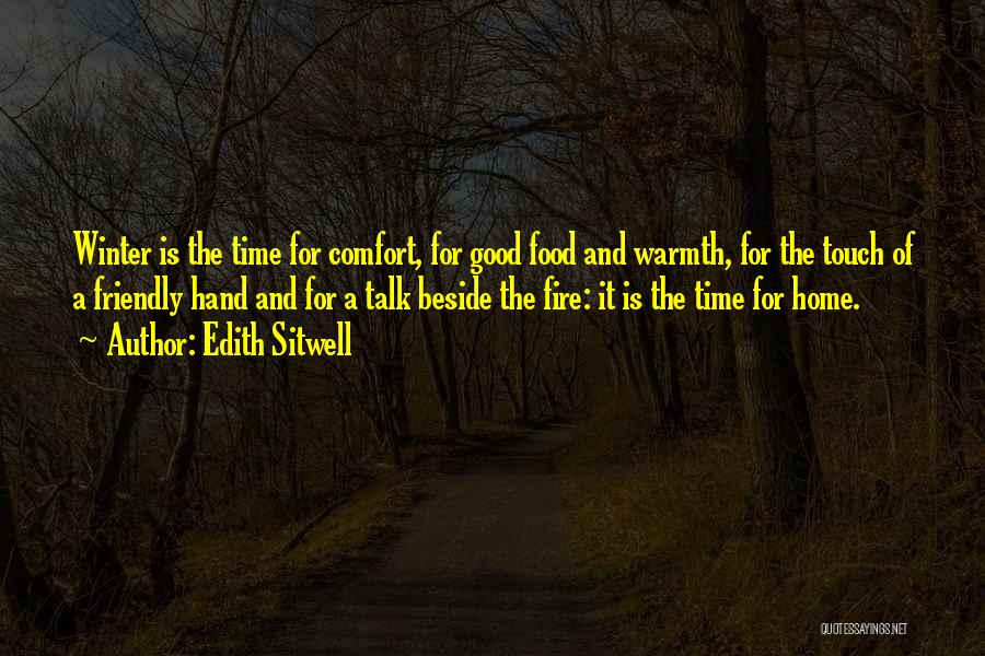 Friendly Fire Quotes By Edith Sitwell