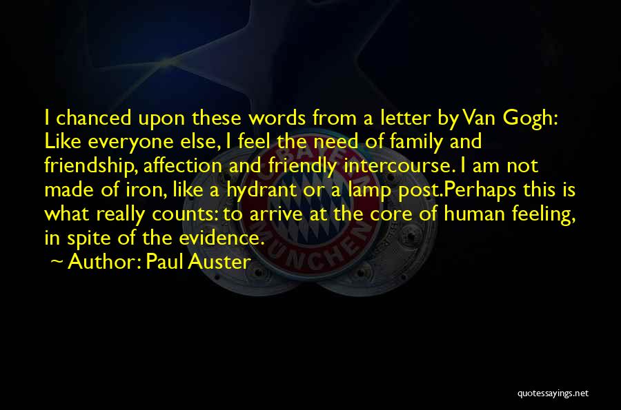 Friendly Letter Quotes By Paul Auster