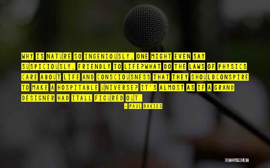 Friendly Nature Quotes By Paul Davies Friendly Nature Quotes By Paul Davies